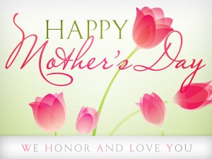 Happy Mother's Day