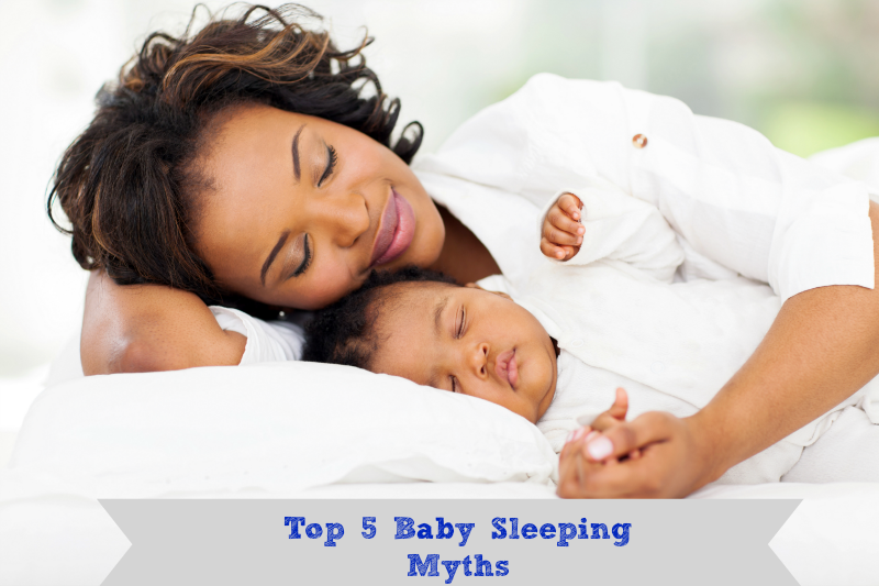 Top 5 Baby Sleep Myths