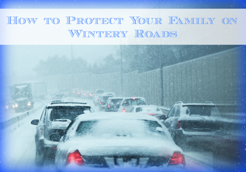 How to Protect Your Family on Wintery Roads