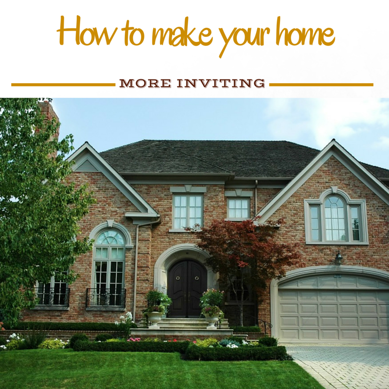 How to Make Your Home More Inviting
