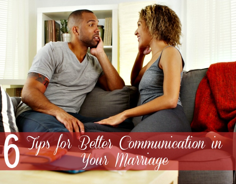 Tips for Better Communication in Your Marriage